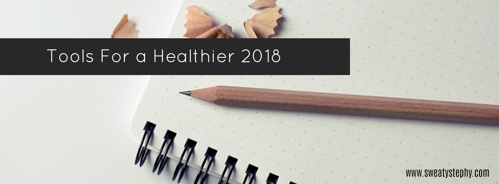 These Tools Will Help You (Yes, Really!) Be Healthier in 2018